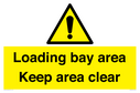 loading-bay-area-keep-area-clear-sign~